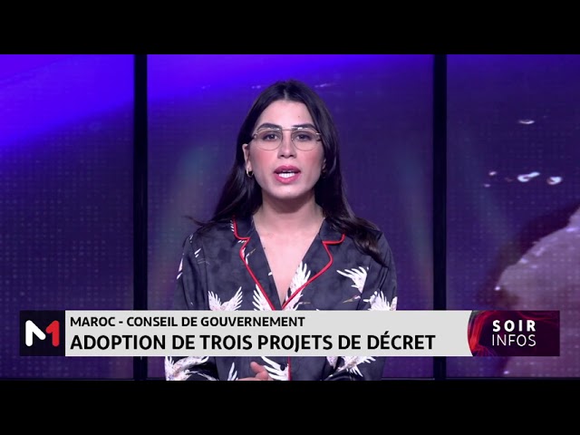 ADOPTION DE TROIS PROJETS DE DÉCRET