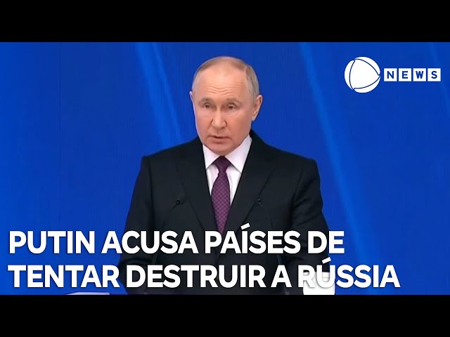 Putin acusa países do Ocidente de tentar destruir a Rússia