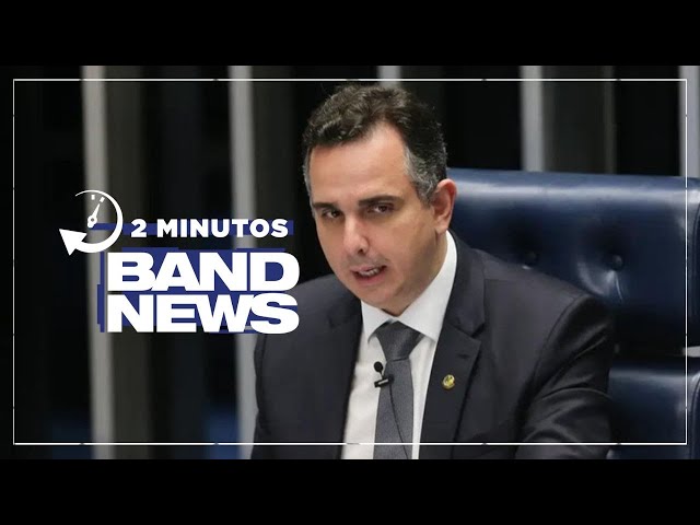 2 Minutos BandNews (29/02/24-Tarde) Pacheco se opõe a lira e diz ser contra PEC |BandNews TV