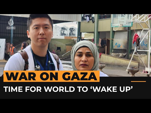 Canadian doctors call for world to ‘wake up’  | Al Jazeera Newsfeed