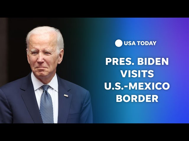 Watch live: President Biden delivers remarks at U.S.-Mexico border