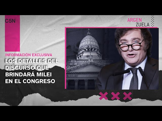 Cómo será la APERTURA de SESIONES ORDINARIAS del CONGRESO que encabezará MILEI