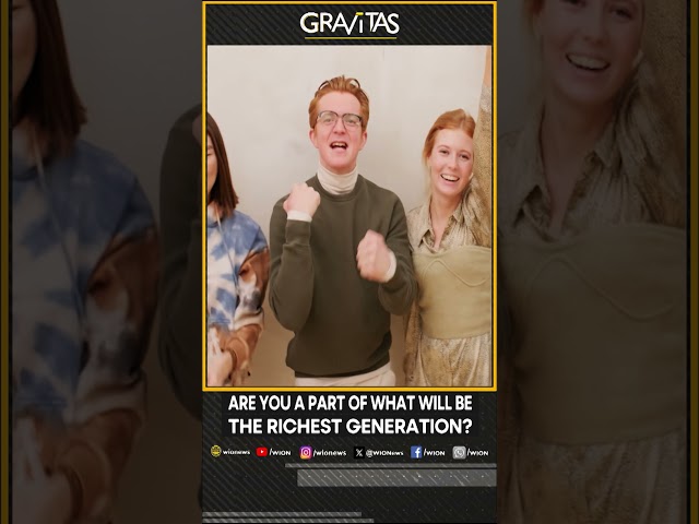 Gravitas | Are you a part of what will be the richest generation? | WION Short