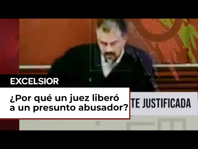 ¿Por qué un juez liberó a un presunto abusador? Esto dice la sentencia dictada al acusado