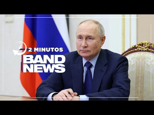 BandNews em 2 Minutos (01/03/24 - Manhã) Putin alerta Ocidente sobre risco de guerra nuclear