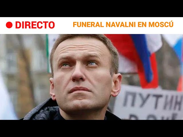 RUSIA  EN DIRECTO: FUNERAL de NAVALNI en MOSCÚ rodeado de un fuerte DESPLIEGUE POLICIAL | RTVE