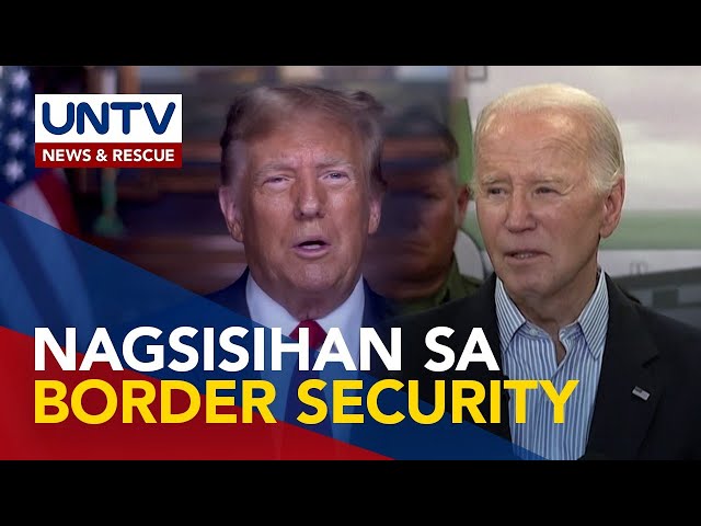 ⁣Pres. Biden at Trump, nagsisihan sa paglala ng migrant crisis sa US-Mexico border