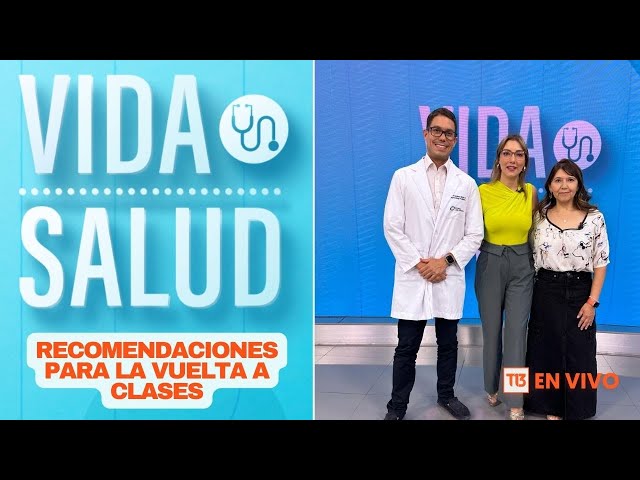 Vida y Salud: Efectos en la salud de la vuelta a clases