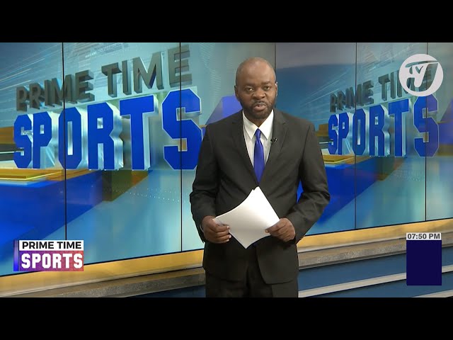 Jamaica's Sports Headlines #tvjnews #tvjprimetimenews