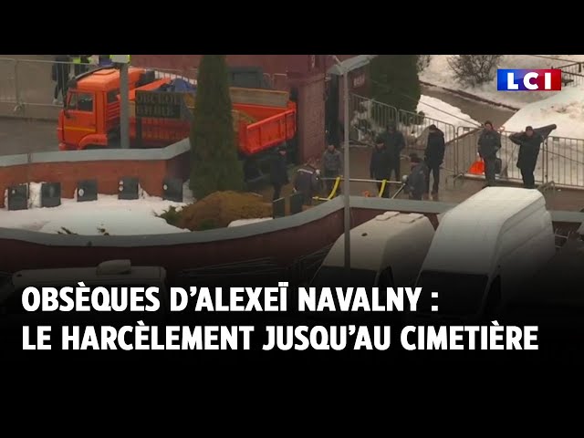 Obsèques d’Alexeï Navalny : le harcèlement jusqu’au cimetière