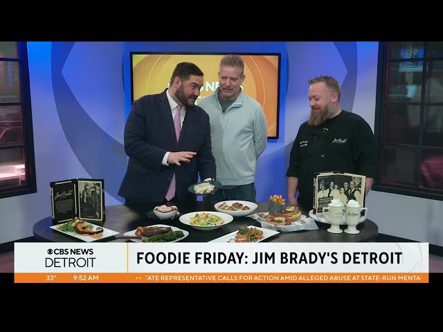 Foodie Friday with Jim Brady's Detroit