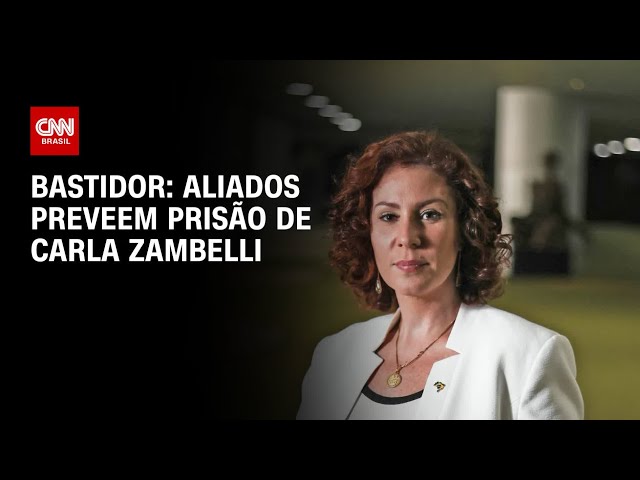 Bastidor: Aliados preveem prisão de Carla Zambelli | CNN 360º