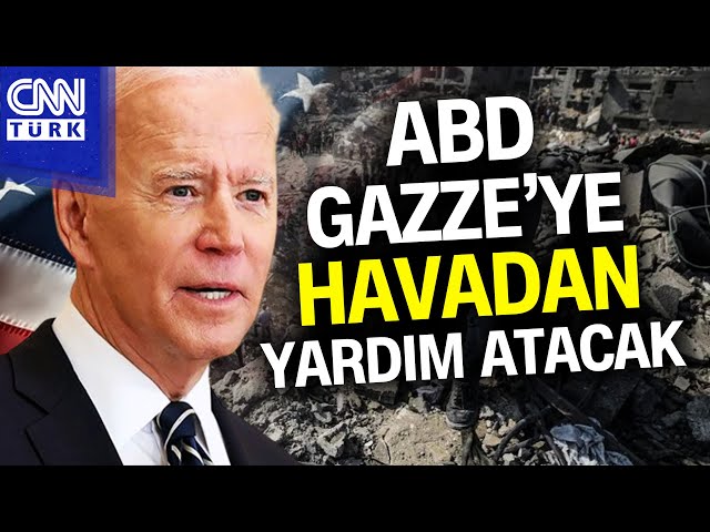 SON DAKİKA!  |  ABD Başkanı Biden'dan Açıklama! ABD Gazze'ye Havadan Yardım Atacak #Haber