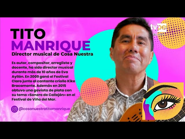 Miradas: Tito Manrique (01/03/2024) | TVPerú