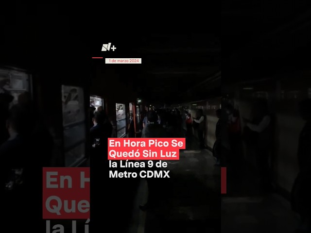 Caos en la línea 9 del Metro de la Ciudad de México - N+ #Shorts