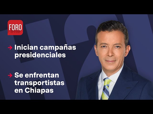 Inician las campañas presidenciales - Hora 21 con José Luis Arévalo: 1 de marzo 2024