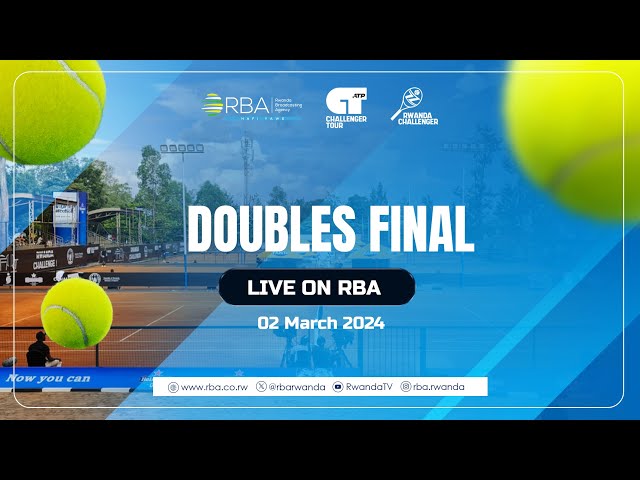 LIVE:  Rwanda Challenger 50 Tour | Doubles Final