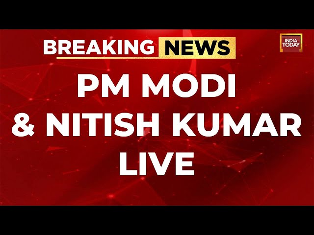 ⁣PM Modi LIVE With Nitish Kumar | PM Modi In Bihar | PM Modi Speech LIVE | India Today LIVE