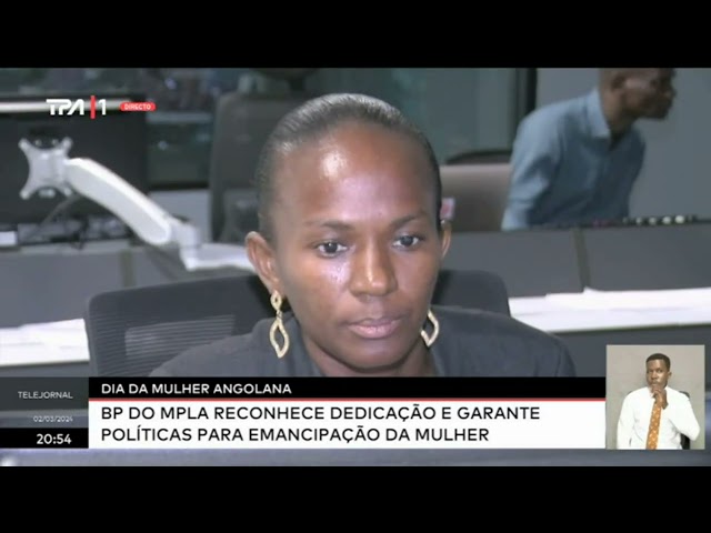 Dia da mulher angolana:BP do MPLA reconhece dedicação e garante políticas para a emacipação