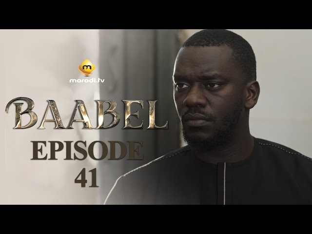 Série - Baabel - Saison 1 - Episode 41