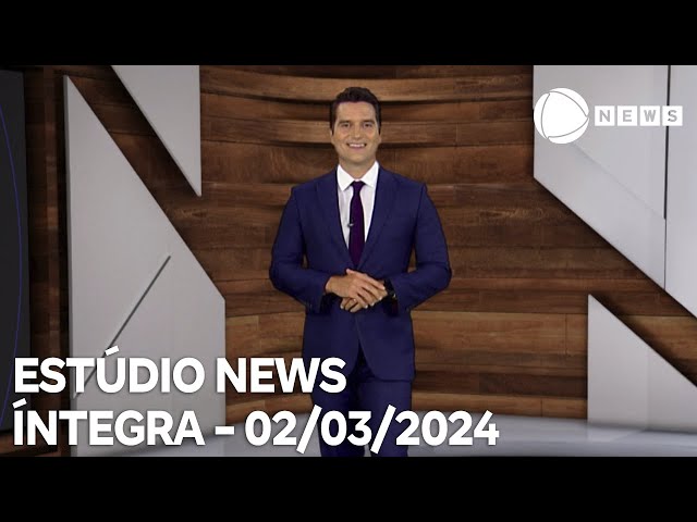 Estúdio News - 02/03/2024