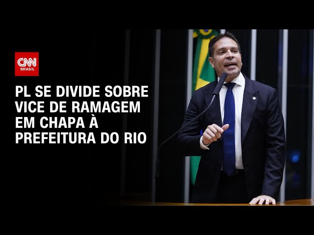PL se divide sobre vice de Ramagem em chapa à Prefeitura do Rio | AGORA CNN