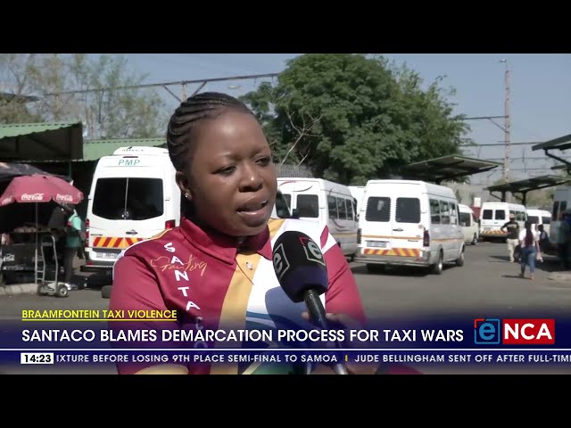 Taxi Voilence | SANTACO blames demarcation process for taxi wars