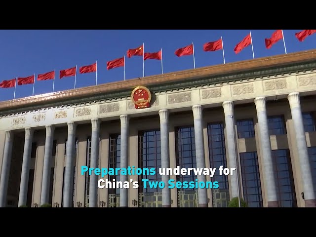 Preparations underway for China’s Two Sessions