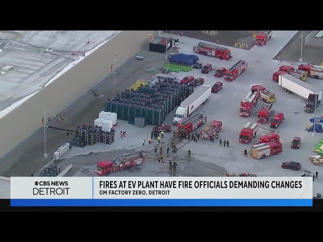 Fires at GM EV plant have fire officials demanding changes