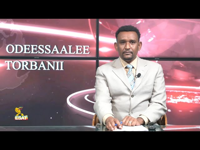 Ethiopia - Esat Oddessalee Torbani March 3 2024