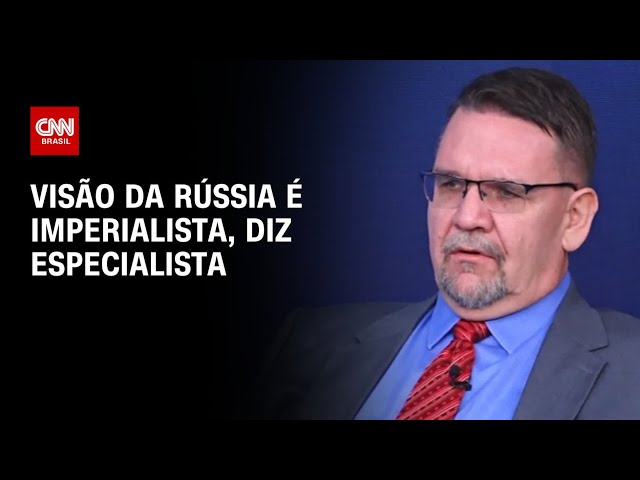 Visão da Rússia é imperialista, diz especialista | WW