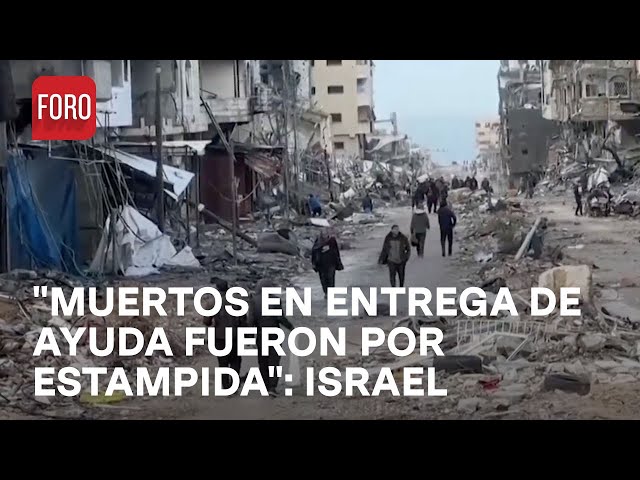 Guerra en Gaza; Israel niega ser culpable de civiles muertos durante entrega de ayuda - Las Noticias