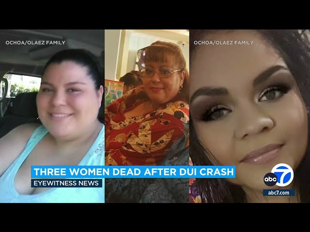 3 women killed by alleged Pomona DUI driver