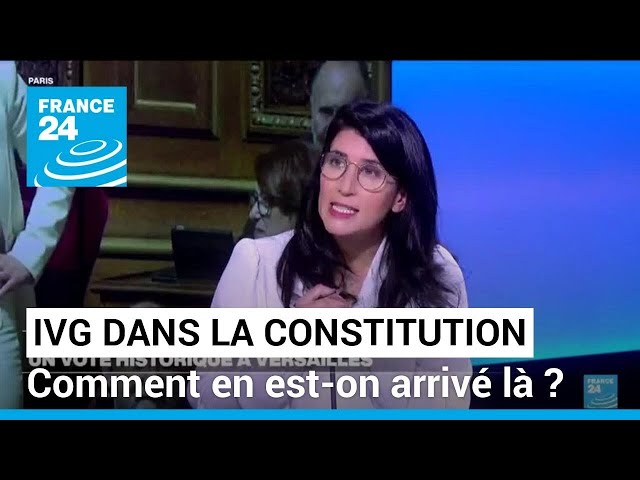 Inscription de l'VG dans la Constitution : comment en est-on arrivé là ? • FRANCE 24