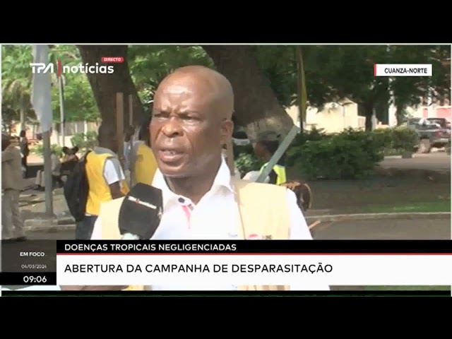 Doenças tropicais negligenciadas -  Abertura da campanha de desparasitação