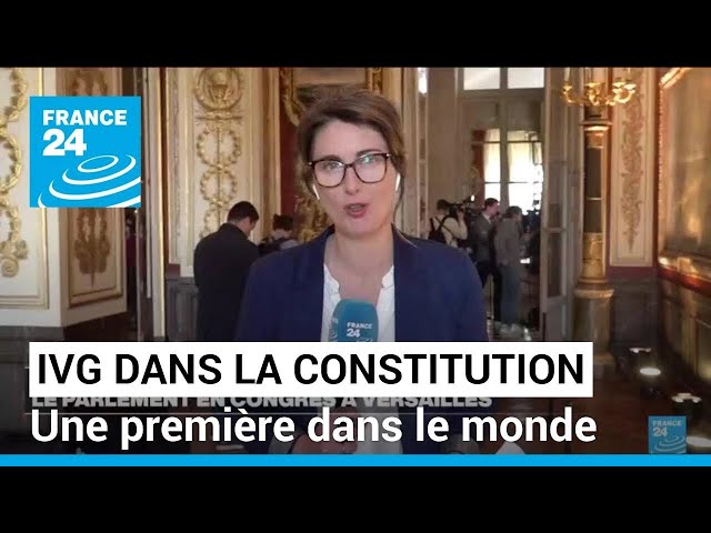 La France va devenir le premier pays au monde à inscrire l'IVG dans sa Constitution • FRANCE 24