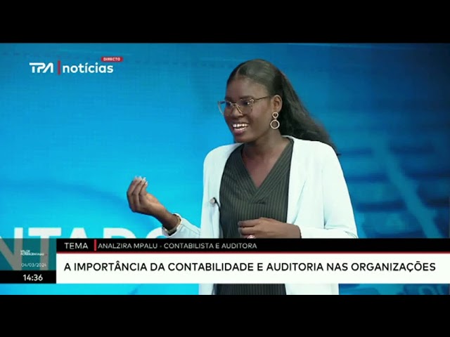 Valor Acrescentado - Importância da contabilidade e auditoria nas organizações 04.03.2024