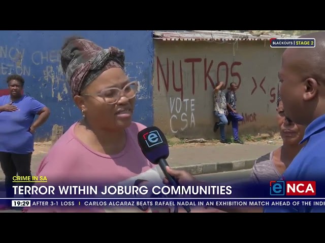 Crime in SA | Terror within Joburg communities