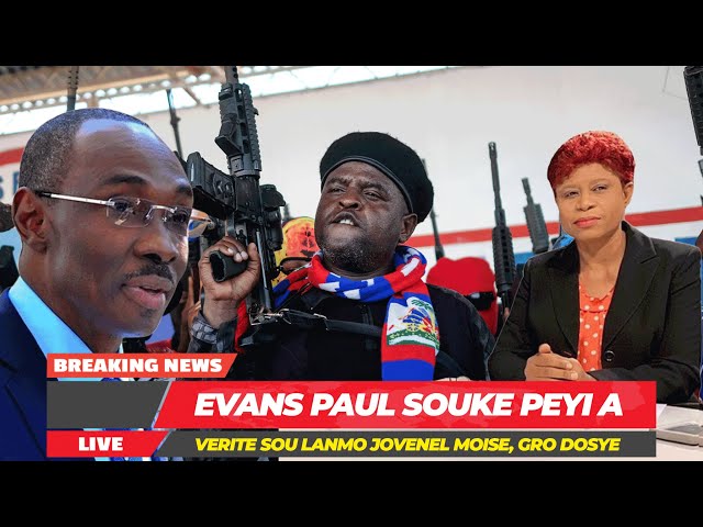 Evans Paul Kraze Peyi A, Men Sak Lage Nou La, Verite SOu Lanmò Jovenel Moise Pran Lari