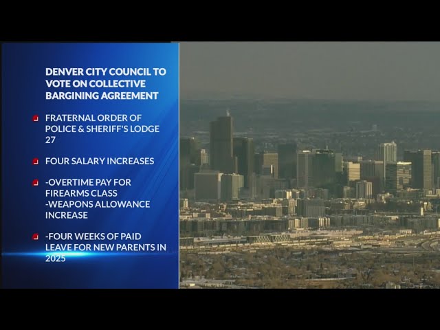 Denver City Council to vote on collective bargaining agreement