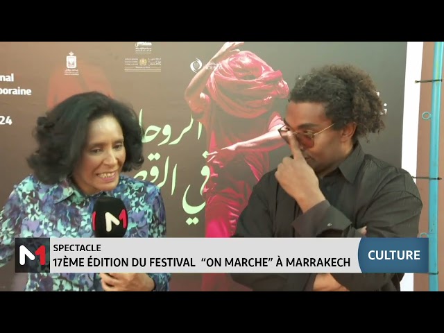 17ème édition du festival "On Marche" à Marrakech