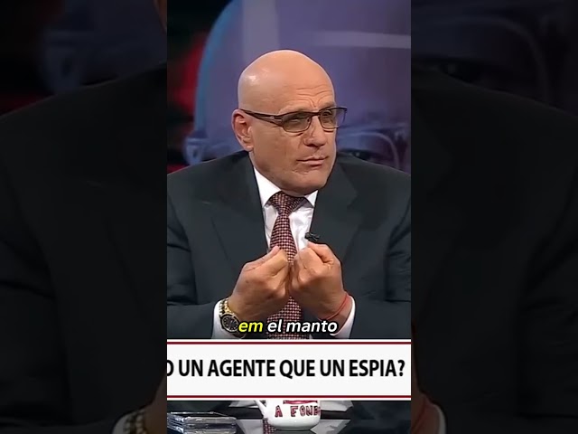 ¿Es lo mismo un Agente que un Espía? caso Manuel Rocha