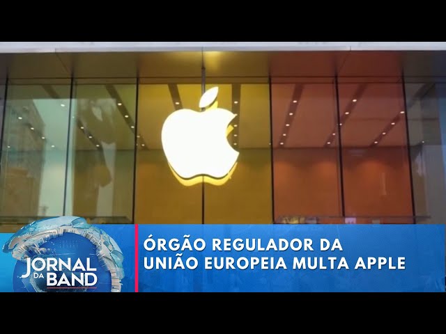 Órgão regulador da União Europeia multa Apple em 1,8 bilhões de euros | Jornal da Band