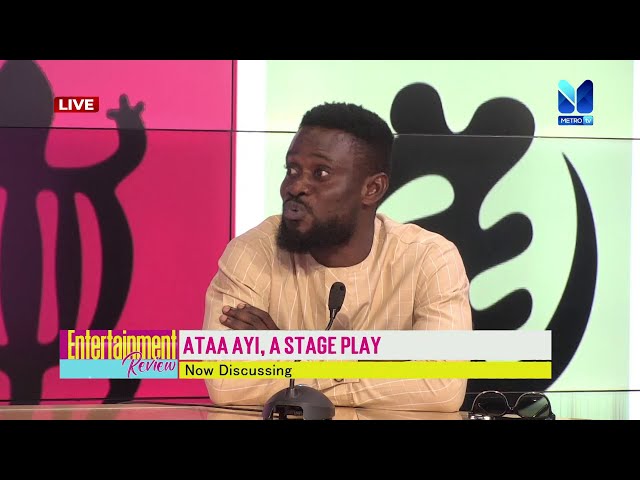 Discussing ATAA AYI, A Stage Play with BismarkTheJoke and Jeneral Ntatia | #EntertainmentReview