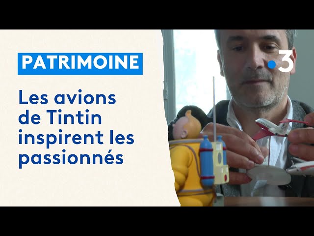 Les avions de Tintin inspirent les passionnés