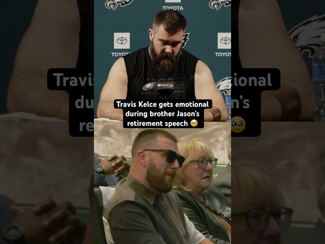 Travis Kelce gets emotional during brother Jason's retirement announcement