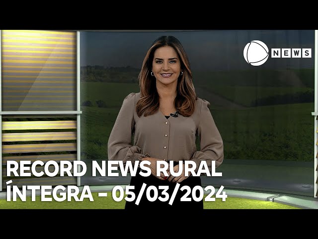 Record News Rural - 05/03/2024