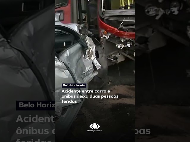 Acidente entre carro e ônibus em Belo Horizonte #shorts