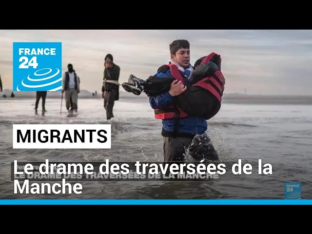 Migrants : le drame des traversées de la Manche • FRANCE 24