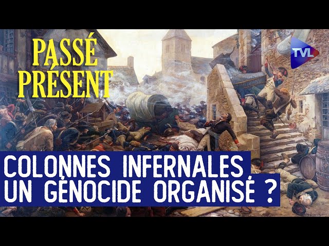 Un projet politique d'extermination : les colonnes infernales en Vendée - Le Nouveau Passé-Prés